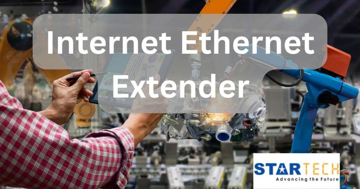 Internet Ethernet Extender